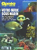 Apnéa HS n°6 : Votre guide sous-marin